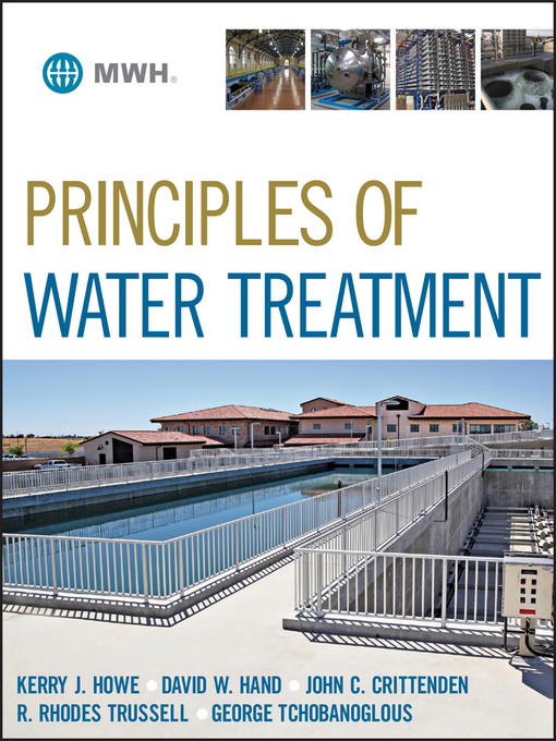 Title details for Principles of Water Treatment by Kerry J. Howe - Available